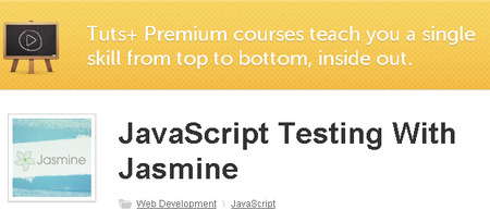 Tutsplus - JavaScript Testing With Jasmine