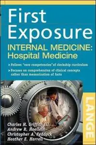 First Exposure to Internal Medicine Hospital Medicine (First Exposure)