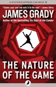 «The Nature of the Game» by James Grady