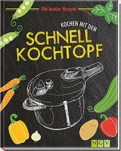 Kochen mit dem Schnellkochtopf: Die besten Rezepte (repost)