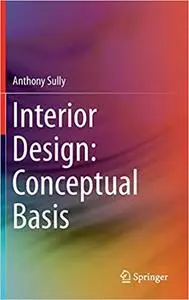 Interior Design: Conceptual Basis Ed 201