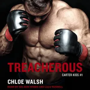 «Treacherous» by Chloe Walsh