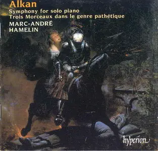 Marc-André Hamelin - Alkan: Symphony for solo piano (2001) (RePost)