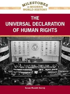 The Universal Declaration of Human Rights (Milestones in Modern World History) (repost)