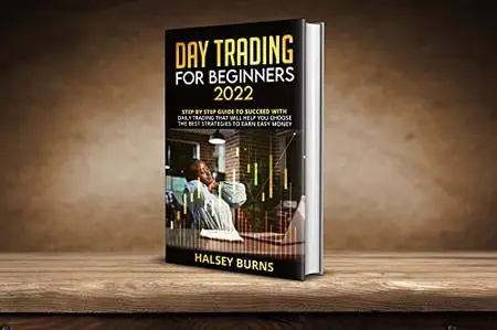 Day Trading for Beginners 2022