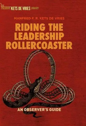 Riding the Leadership Rollercoaster: An observer's guide