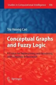 Conceptual Graphs and Fuzzy Logic: A Fusion for Representing and Reasoning with Linguistic Information