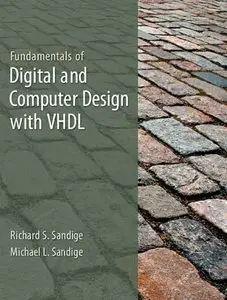 Fundamentals of Digital and Computer Design with VHDL [Repost]