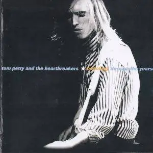 Tom Petty & The Heartbreakers – Anthology Through the Years (2000) 2 CD