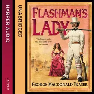 «Flashman’s Lady» by George MacDonald Fraser