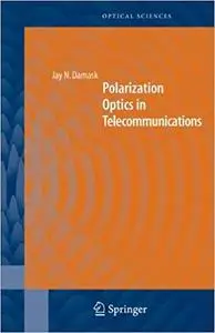 Polarization Optics in Telecommunications (Repost)