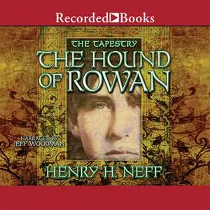 «The Hound of Rowan» by Henry H. Neff