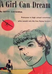 «Girl Can Dream» by Betty Cavanna