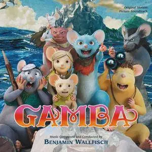 Benjamin Wallfisch, Chieko Baisho - Gamba: Ganba to nakamatachi. Original Soundtrack (2015)