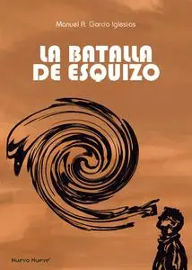 La Batalla del esquizo, de Manuel A. García Iglesias