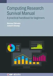 Computing Research Survival Manual: A practical handbook for beginners