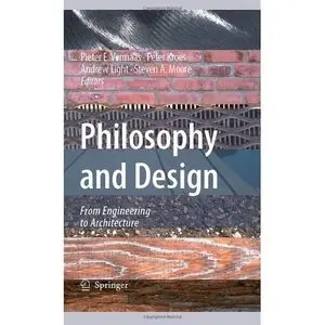 Philosophy and Design: From Engineering to Architecture (Repost)