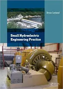 Small Hydroelectric Engineering Practice (Repost)