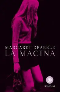 Margaret Drabble - La macina