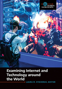 Examining Internet and Technology Around the World