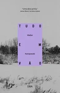 «Tudo em vão» by Walter Kempowski