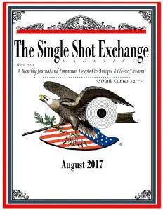 The Single Shot Exchange - August 2017
