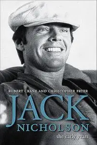 «Jack Nicholson» by Christopher Fryer, Robert Crane