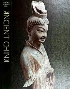Great Ages of man - Ancient China