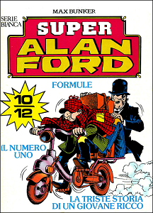 Super Alan Ford Serie Bianca - Volume 4 - Numeri 10, 11, 12