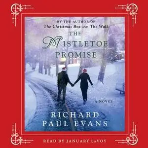 «The Mistletoe Promise» by Richard Paul Evans
