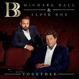 Michael Ball & Alfie Boe - Together (2016)
