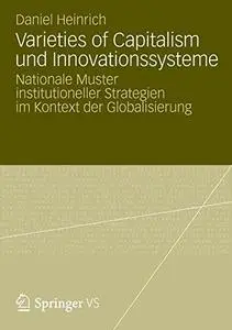 Varieties of Capitalism und Innovationssysteme: