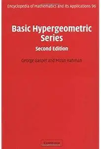 Basic Hypergeometric Series (2nd edition) [Repost]