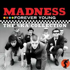 Madness ‎– Forever Young - The Ska Collection (2012)