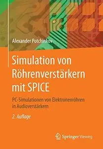 Simulation von Röhrenverstärkern mit SPICE: PC-Simulationen von Elektronenröhren in Audioverstärkern (Repost)