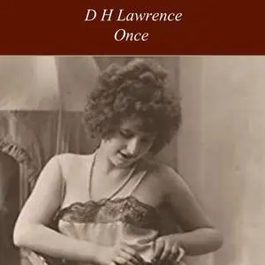 «Once» by David Herbert Lawrence