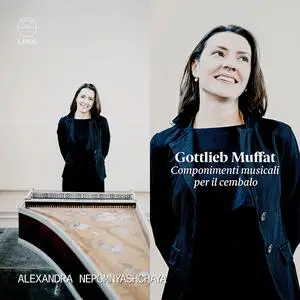 Alexandra Nepomnyashchaya - Muffat: Componimenti musicali per il cembalo (2024) [Official Digital Download 24/96]