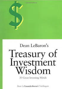Dean LeBaron's Treasury of Investment Wisdom: 30 Great Investing Minds (Repost)