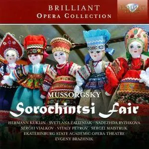 Evgeny Brazhnik & Ekaterinburg State Academic Opera Orchestra - Mussorgsky: Sorochintsi Fair (2014)