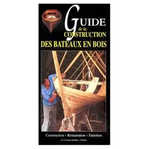 Guide de la construction des bateau en Bois