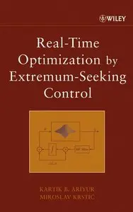 Kartik B. Ariyur, Miroslav Krstic, Real-Time Optimization by Extremum-Seeking Control (Repost) 
