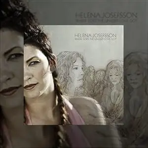 Helena Josefsson - Where Does the Unused Love Go? (Single)