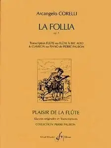 Arcangelo Corelli, "La Follia, Opus 5"