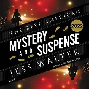 The Best American Mystery and Suspense 2022 [Audiobook]