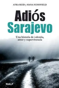 «Adiós Sarajevo» by Atka Reid