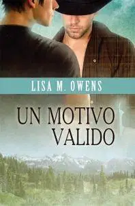 Lisa M. Owens - Un motivo valido