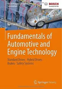 Fundamentals of Automotive and Engine Technology: Standard Drives, Hybrid Drives, Brakes, Safety Systems (2014 edition)