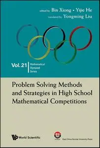 Problem Solving Methods and Strategies in High School Mathematical Competitions