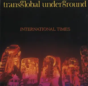 Transglobal Underground - International Times (1994)
