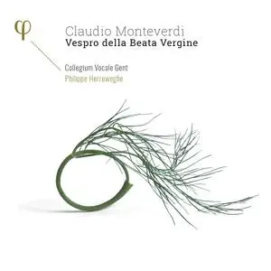 Philippe Herreweghe, Collegium Vocale Gent - Claudio Monteverdi: Vespro della Beata Vergine (2017)